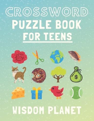 Crossword Puzzle Book For Teens: Fun Activity Books For Young Adults