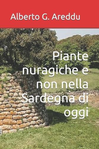Piante nuragiche e non nella Sardegna di oggi