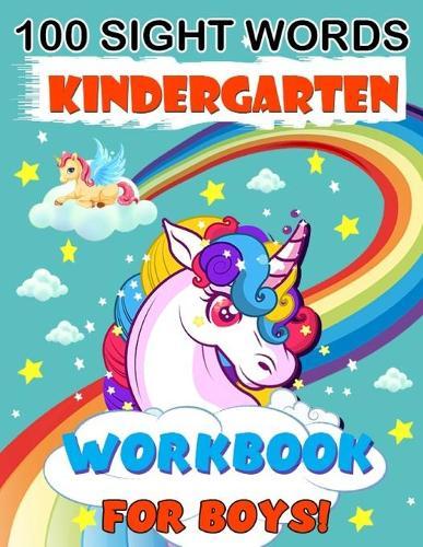 100 sight Words Kindergarten Workbook for boys: Top 100 High-Frequency Sight words for preschoolers and kindergarteners ages 4-6 years old
