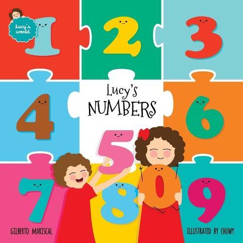Lucy's numbers: An illustrated book to learn the numbers and have fun!