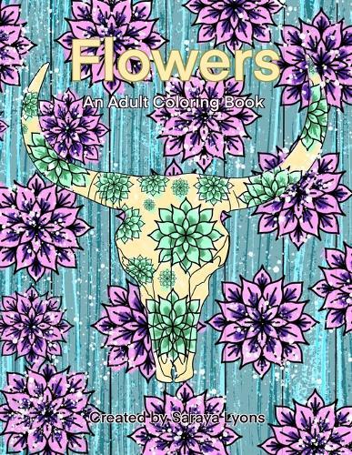 Flowers: An Adult Coloring Book