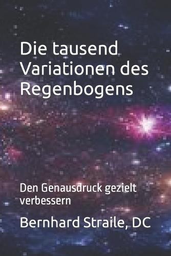 Die tausend Versionen des Regenbogens: Den Genausdruck gezielt verbessern