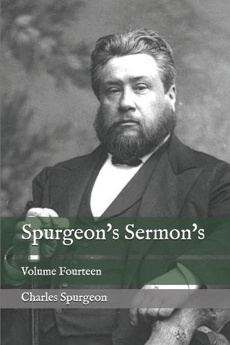 Spurgeon's Sermon's: Volume Fourteen