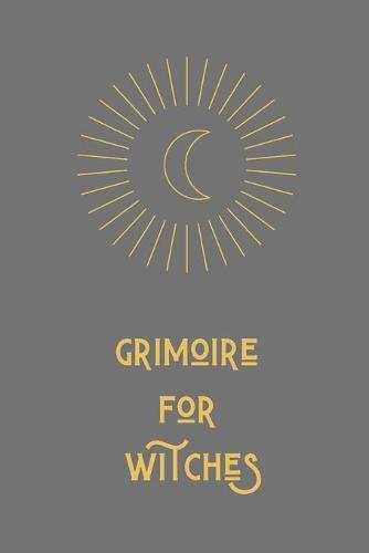 Grimoire for witches: Grimoire a remplir