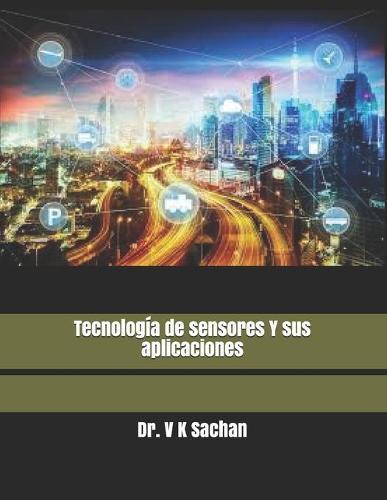Tecnología de sensores Y sus aplicaciones