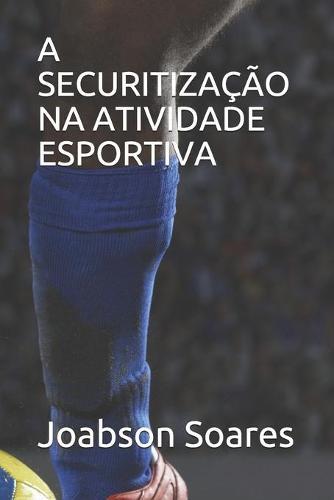 A Securitizacao Na Atividade Esportiva