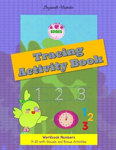 Edres, Workbook Numbers 0 - 20 with Visuals and Bonus Activities (Paperback): Tracing Activity Book