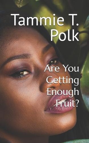 Are You Getting Enough Fruit?