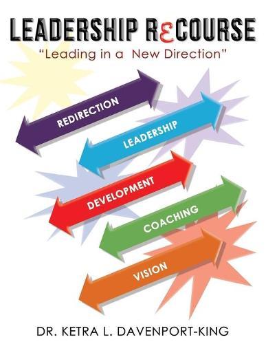 Leadership Recourse: Seminar Manual