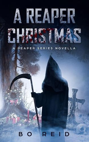A Reaper Christmas: A Reaper Series Novella