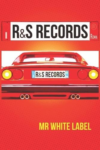R&S Records: El Ferrari de doce pulgadas