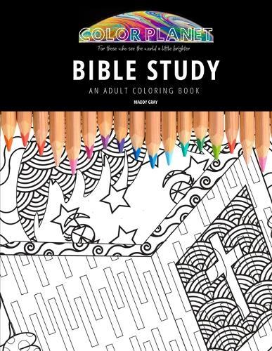Bible Study: AN ADULT COLORING BOOK: An Awesome Coloring Book For Adults
