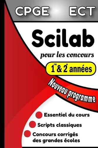Scilab pour les concours: Formulaire Scilab pour les classes préparatoires, option ECT