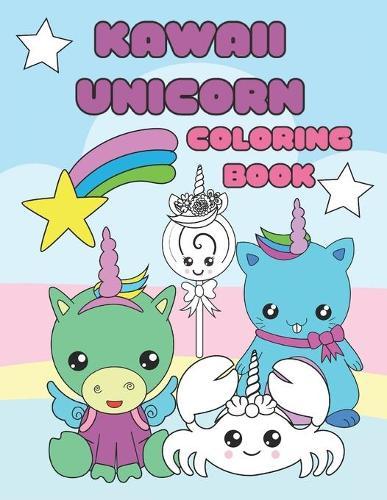 Kawaii Unicorn coloring Book: Fun and Entertaining Book for Kids of All Ages