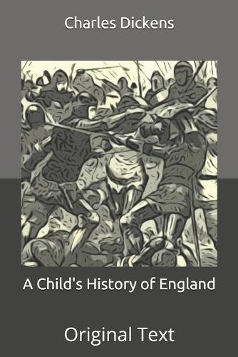 A Child's History of England: Original Text
