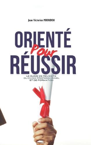 Orienté Pour Réussir