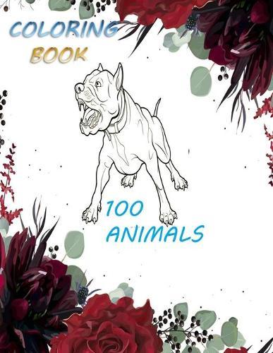 coloring book 100 animals: Coloring Books for Kids & Toddlers: Animals Coloring: Children Activity Books for Kids Ages 2-4, 4-8, Boys, Girls, Fun Early Learning, Relaxation for ... Workbooks, Toddler Coloring Book (Volume 1