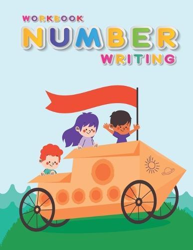 Workbook Number Writing: Handwriting Practice Book For Kids Writing Page and Coloring Book: Numbers 1-10: For Preschool, Kindergarten, and Kids Ages 3+:8.5x11: 50 pages