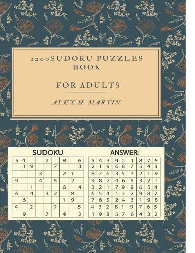 1200 Sudoku Puzzles Book for Adults: Over 1200 Puzzles & Solutions, Easy to Hard Puzzles for Adults