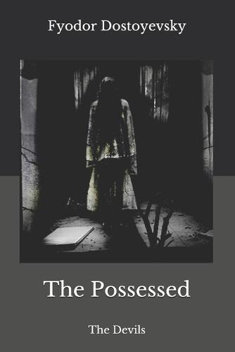 The Possessed: The Devils