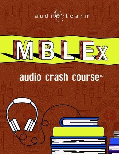 MBLEx Audio Crash Course: Complete Review for the Massage & Bodywork Licensing Examination - Top Test Questions!