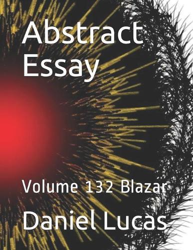 Abstract Essay: Volume 132 Blazar