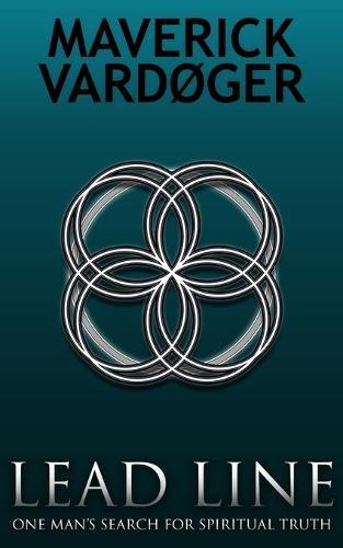 Lead Line: One Man's Search for Spiritual Truth