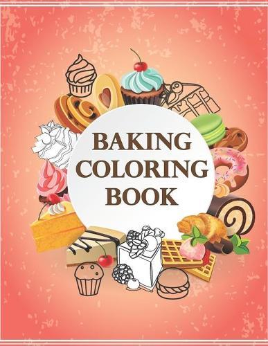 Baking coloring book: Baking coloring book for kids / sweet cupackes coloring with 33 unique cupcakes illustration (8.5x11)