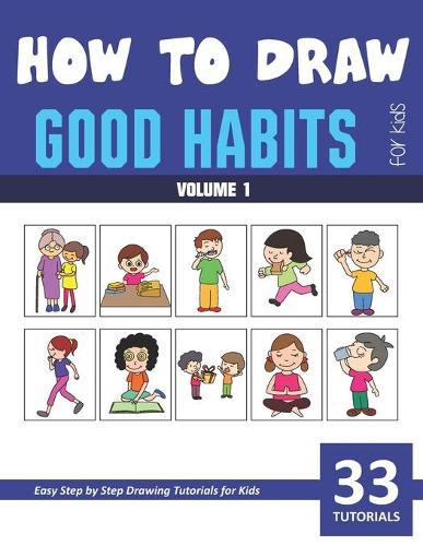 How to Draw Good Habits for Kids - Vol 1