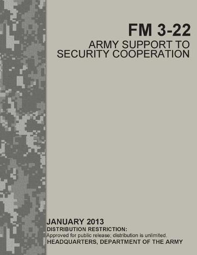 FM 3-22 Army Support to Security Cooperation
