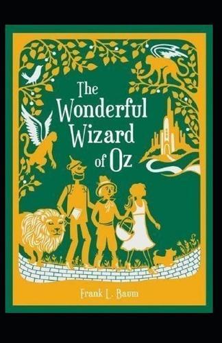 The Wonderful Wizard of Oz Annotated