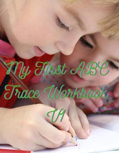 My First ABC Trace Workbook V1