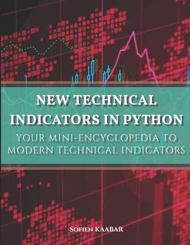 New Technical Indicators in Python