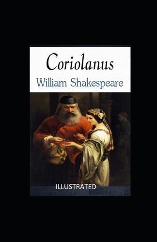 Coriolanus Illustrated