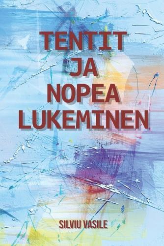 Tentit Ja Nopea Lukeminen