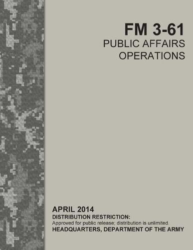 FM 3-61 Public Affairs Operations