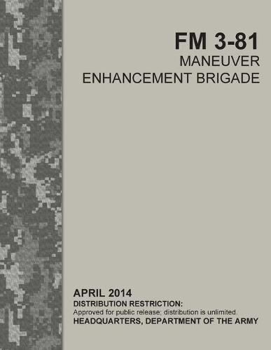 FM 3-81 Maneuver Enhancement Brigade