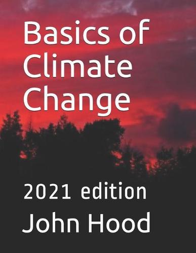 Basics of Climate Change: 2021 edition