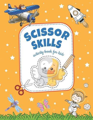 Scissor Skills Activity Book for Kids: Practice Cutting Book for Preschool and Kids Ages 3-5 - Good Idea as Gift