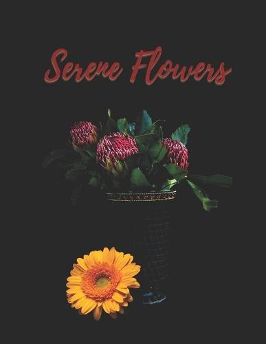 Serene Flowers: 100 easy flowers Adult Coloring Book Beautiful Variety flowers Designs for Relaxation