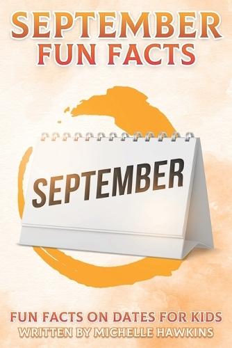 September Fun Facts: Fun Facts on Dates for Kids #9
