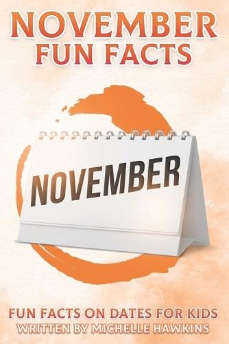 November Fun Facts: Fun Facts on Dates for Kids #11