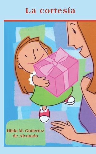 La cortesía: Manual de urbanidad