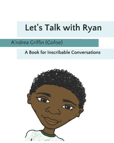 Let's Talk with Ryan: A Book for Inscribable Conversations -Boy