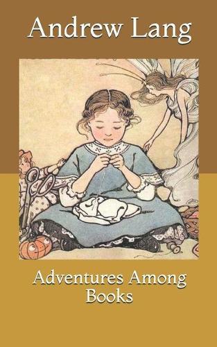 Adventures Among Books
