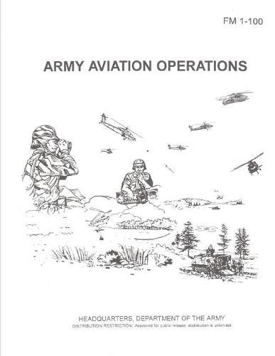 FM 1-100 Army Aviation Operations