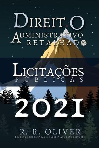 Direito Administrativo Retalhado: Licitacoes Publicas
