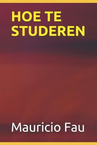 Hoe Te Studeren