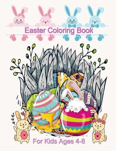 Easter Coloring Book Kids Ages 4-8: Easter Egg Coloring Book For Kids, Easter Egg Mandala Coloring Book