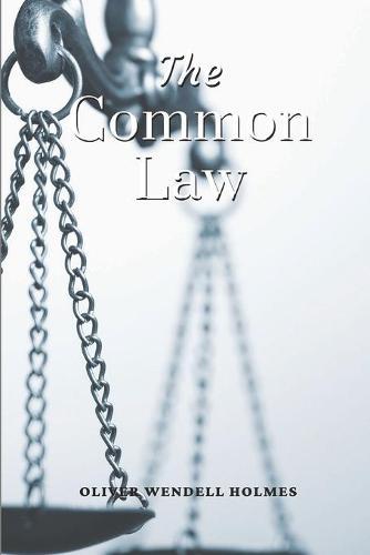 The Common Law: Annotated